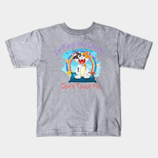 I'm Feral and Chaotic. Don't Touch Me Shirt, Perfect for Expressing Your Wild Side, Unique Gift for Unhinged Friends Kids T-Shirt